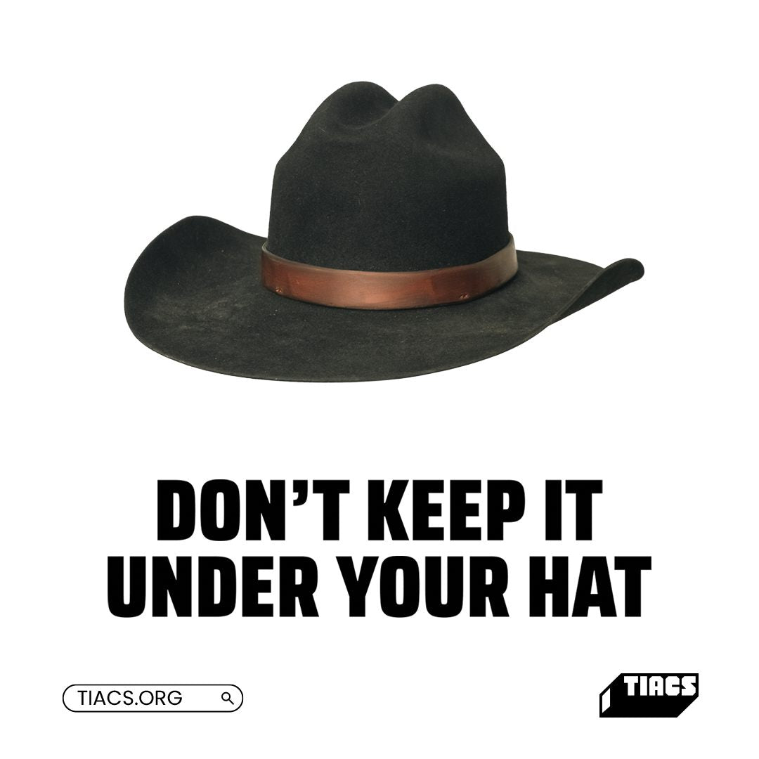 Don't Keep It Under Your Hat