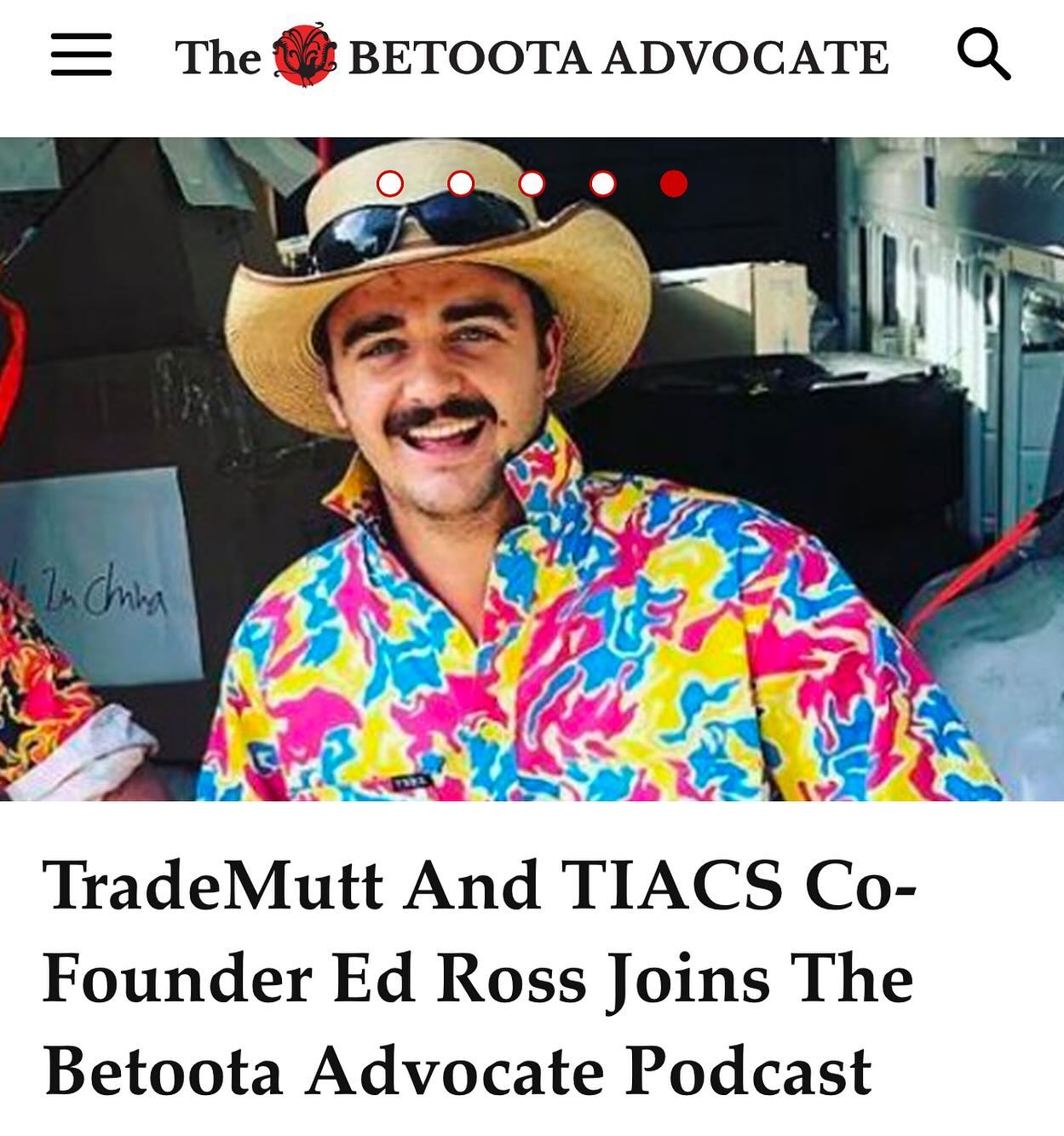 The Betoota Advocate Podcast: Ed Ross (Co-Founder of TradeMutt and TIACS)